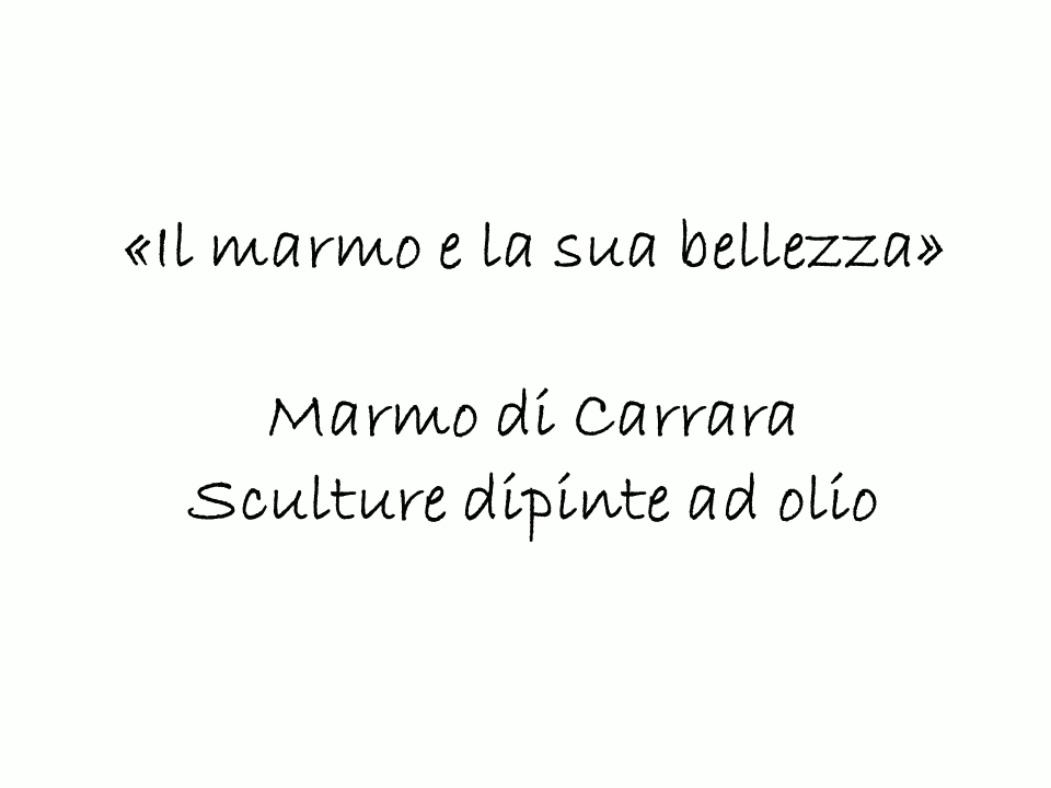 Il marmo e la sua bellezza / Marble and its beauty